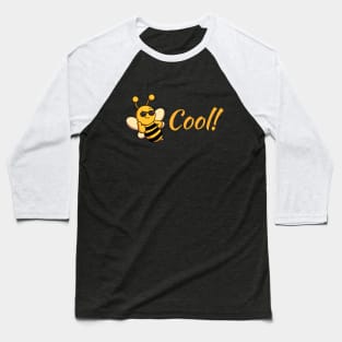 Bee Cool! Baseball T-Shirt